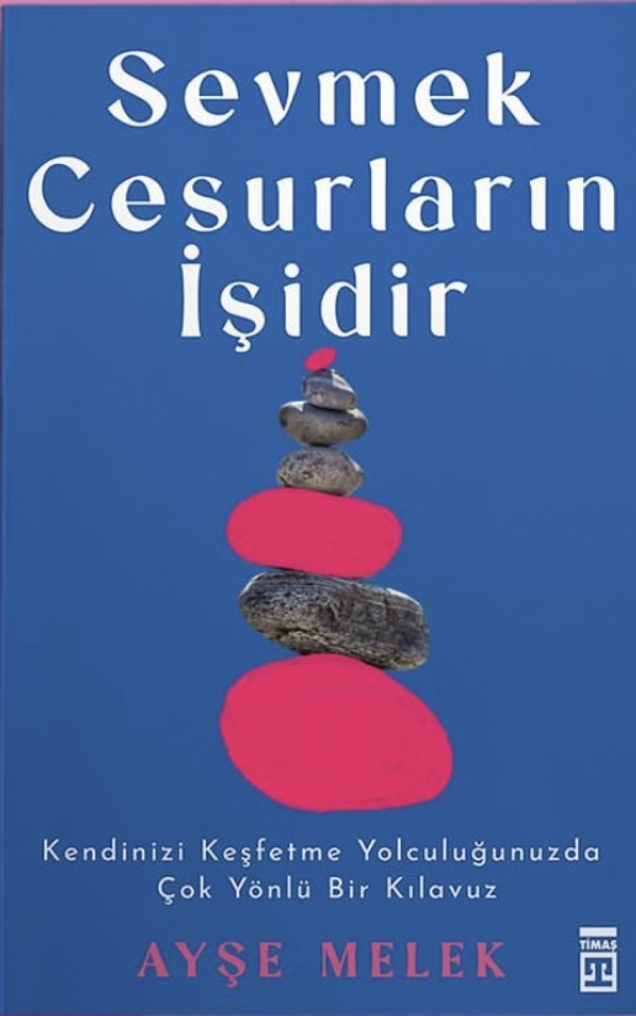 Sevmek Cesurların İşidir